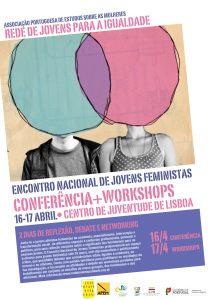 Encontro Nacional de Jovens Feministas (16-17 abr., Lisboa)
