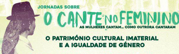 «Jornadas de Cante no Feminino» (30 abr.-28 maio)