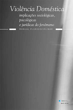 Manual «Violência Doméstica - Implicações Sociológicas, Psicológicas e Jurídicas do Fenómeno»