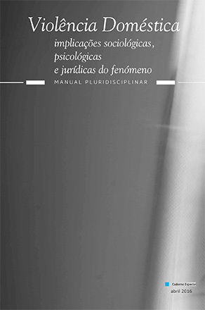 Manual «Violência Doméstica - Implicações Sociológicas, Psicológicas e Jurídicas do Fenómeno»