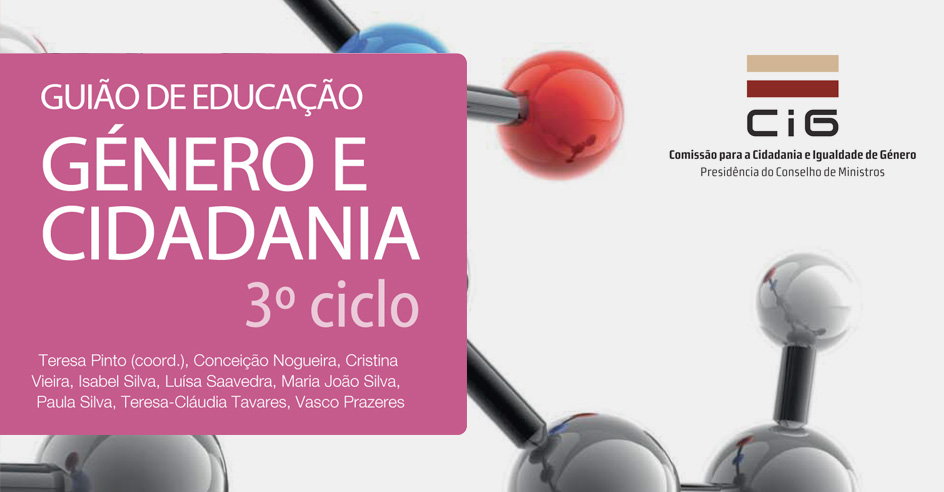 Reedição do Guião de Educação Género e Cidadania: 3.º Ciclo