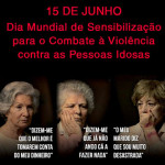 Dia Mundial de Sensibilização para o Combate à Violência contra as Pessoas Idosas