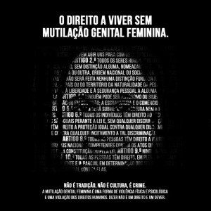 Campanha «Direito a Viver sem Mutilação Genital Feminina»