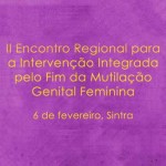 II Encontro Regional para a Intervenção Integrada pelo Fim da Mutilação Genital Feminina