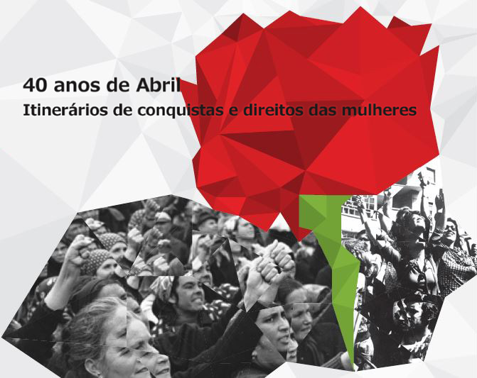 Inauguração da Exposição "40 anos de Abril - Itinerários de Conquistas e Direitos das Mulheres" (28 mar., Amadora)