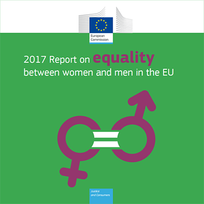 Comissão Europeia: “Relatório sobre igualdade entre mulheres e homens 2017”