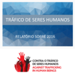 Novo relatório sobre tráfico de seres humanos