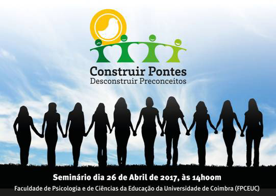 Seminário “Construir pontes, desconstruir pontes” (26 abr., Coimbra)