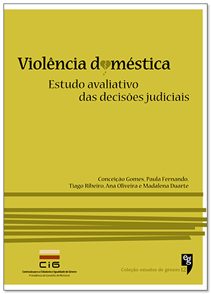 Nova publicação CIG: “Violência doméstica: estudo avaliativo das decisões judiciais”