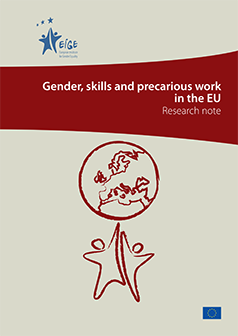 EIGE: “Gender, skills and precarious work in the EU – Research note”