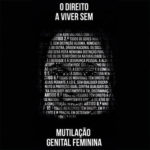 (Re)lançamento da campanha “Direito a viver sem mutilação genital feminina” (23 jun.)