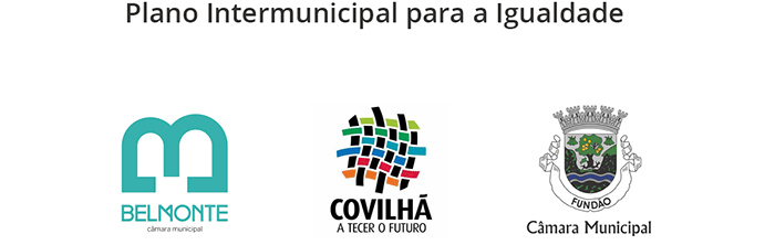 Apresentação pública do Plano Intermunicipal para a Igualdade de Belmonte, Covilhã e Fundão (19 jul., Covilhã)