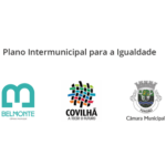 Apresentação pública do Plano Intermunicipal para a Igualdade de Belmonte, Covilhã e Fundão