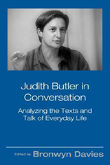 Judith Butler in conversation: analysing the texts and talk of everyday life