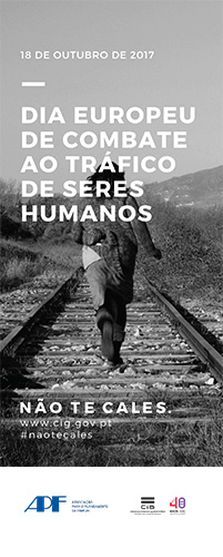 Dia Europeu de Combate ao Tráfico de Seres Humanos – 18 de 0utubro