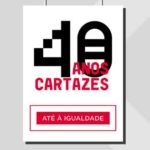 Exposição “40 anos. 40 cartazes” (8 mar., Lisboa)
