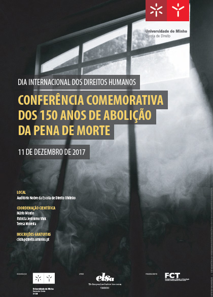 Conferência comemorativa dos 150 anos da abolição da pena de morte em Portugal (11 dez., Braga)