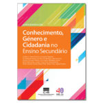 Novo guião Conhecimento, Género e Cidadania para docentes do ensino secundário disponível online