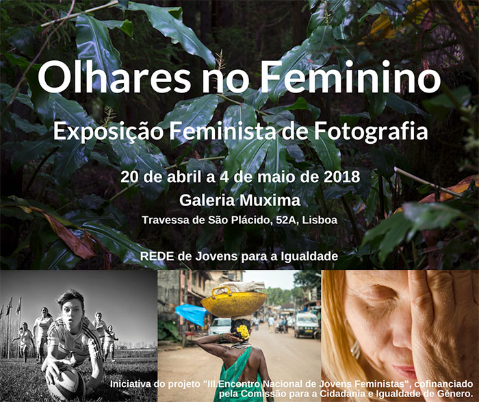 Exposição “Olhares no Feminino” (20 abr.- 4 maio, Lisboa)