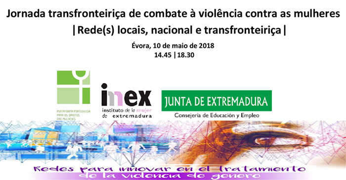 Jornada transfronteiriça de combate à violência contra as mulheres (10 maio, Évora)