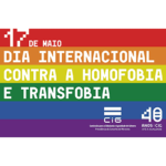 Dia Internacional de Luta contra a Homofobia e Transfobia e Bifobia
