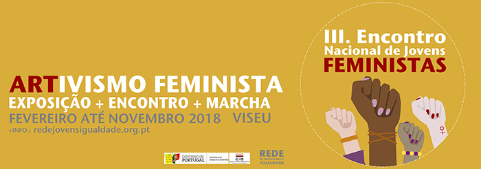 Já estão abertas as inscrições para III Encontro Nacional de Jovens Feministas (18 a 20 mai., Viseu)