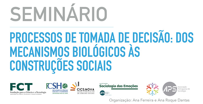 Seminário “Processos de tomada de decisão: dos mecanismos biológicos às construções sociais”