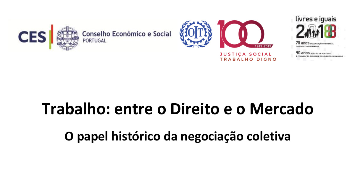 Conferência “Trabalho: entre o Direito e o Mercado, 22 novembro – Lisboa