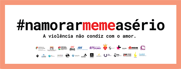 Campanha Nacional de Prevenção e Combate à Violência no Namoro #NamorarMemeASério