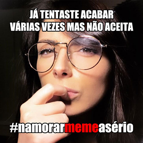 Campanha Nacional de Prevenção e Combate à Violência no Namoro #NamorarMemeASério