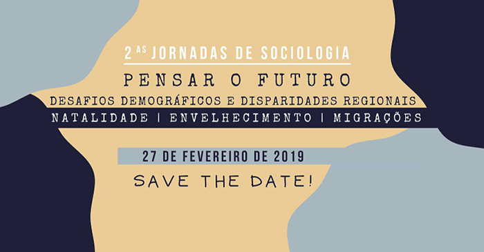«Jornadas de Sociologia – Pensar o Futuro», Lisboa – 27 fevereiro