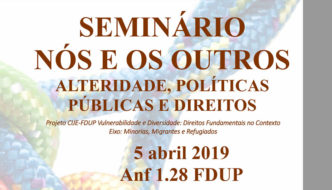 Seminário “Nós e os Outros – Alteridade, Políticas Públicas e Direito” no Porto