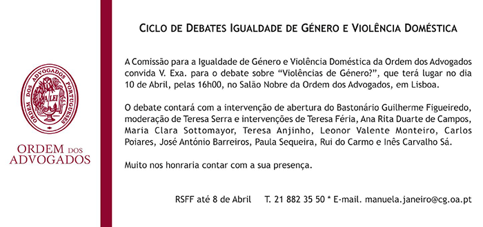 Debate «Violências de Género» da Ordem dos Advogados, 10 de Abril - Lisboa