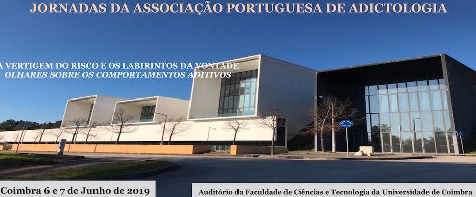 Jornadas da Associação Portuguesa de Adictologia – Coimbra, 6 e 7 junho