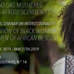 Seminário Internacional sobre Intersecionalidade “A situação das Mulheres Negras e Afrodescendentes”, em Lisboa