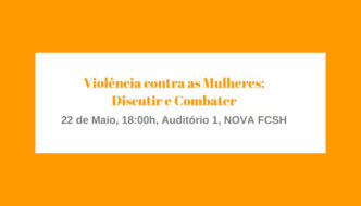 Violência Contra as Mulheres: Discutir e Combater, na Universidade Nova de Lisboa