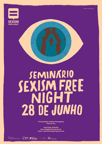 Seminário final do projeto Sexism Free Night – 28 junho, Porto