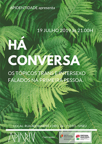 Sessão «HÁCONVERSA — os tópicos trans e intersexo na primeira pessoa» – Viseu, 19 de julho