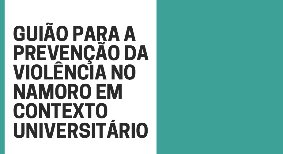 Guião de Prevenção da Violência no Namoro em Contexto Universitário