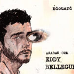 Peça «Acabar com Eddy Bellegueule» em Lisboa