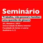 Seminário «Trabalho, vida familiar e pessoal: uma questão de género» - 30 outubro, na UBI