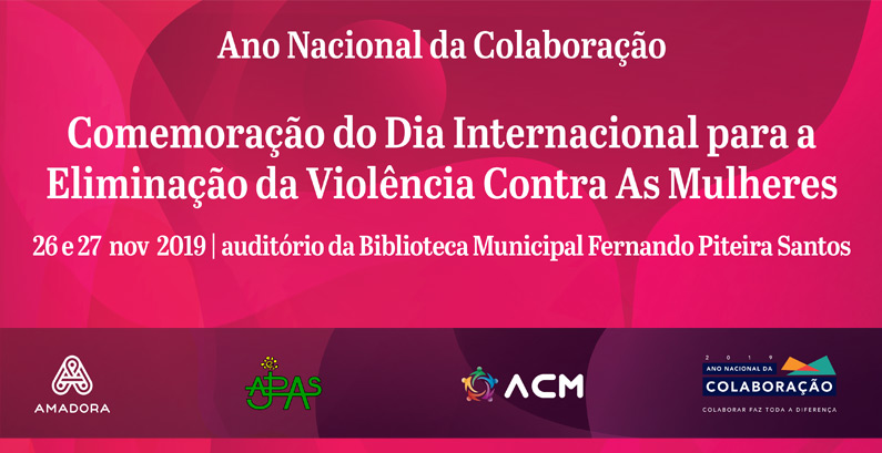 Conferência do Dia Internacional para a Eliminação da Violência contra as Mulheres na Amadora