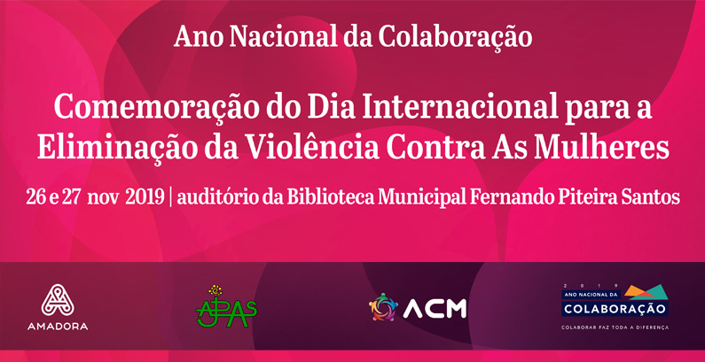 Conferência do Dia Internacional para a Eliminação da Violência contra as Mulheres na Amadora
