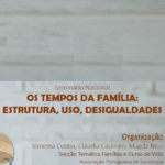 Seminário «Os Tempos da Família: Estrutura, Uso, Desigualdades», 13 de janeiro - Lisboa