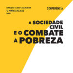 Conferência “A Sociedade Civil e o Combate à Pobreza” – 12 de março, Lisboa
