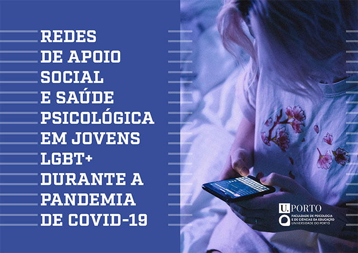 Lançado Estudo “Redes de Apoio Social e Saúde Psicológica em Jovens LGBT+ durante a pandemia de Covid-19”