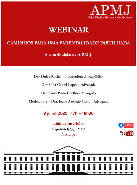 No último webinar do Ciclo “Famílias e Responsabilidades Parentais” a A.P.M.J. abordará os “Caminhos para uma parentalidade partilhada”