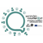 APAV promove o seminário “Projeto Counter@ct: prevenção e combate à radicalização online”, no dia 24 de setembro