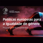 CIG participa no webinar “Políticas Europeias para a Igualdade de Género”