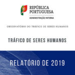 "Relatório Tráfico de Seres Humanos - 2019" já está disponível